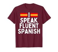 I Speak Fluent Spanish Fluently, Speaking Spanish Language T-Shirt, Men, Burgundy, 3X-Large