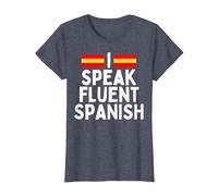 I Speak Fluent Spanish Fluently, Speaking Spanish Language T-Shirt, Women, Heather Blue, Small