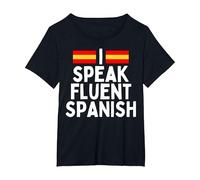 I Speak Fluent Spanish Fluently, Speaking Spanish Language T-Shirt, Women's Plus, Black, 4X