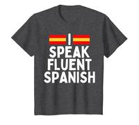 I Speak Fluent Spanish Fluently, Speaking Spanish Language T-Shirt, Youth, Dark Heather Grey, X-Small