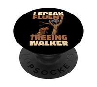 I Speak Fluent Treeing Walker Funny Coonhound Dog PopSockets Adhesive PopGrip