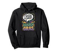 I Speak Flurent Mardi Gras Funny Carnival Pullover Hoodie