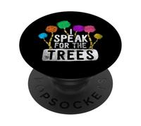 I Speak For Trees Earth Day Awareness Hippie Inspirational PopSockets Adhesive PopGrip