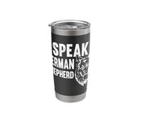I Speak German Shepherd Rules Dog Lovers Stainless Steel Insulated Tumbler