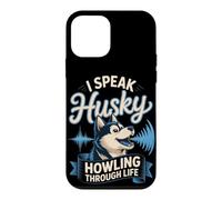 I Speak Husky Howling Through Life Dog Mom Case for iPhone 12 mini