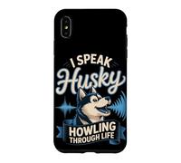 I Speak Husky Howling Through Life Dog Mom Case for iPhone XS Max
