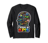 I Speak in KPIs Funny Data Analyst Manager Long Sleeve T-Shirt
