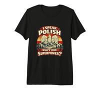 I Speak Polish What's Your Superpower Vintage Eagle Design Premium T-Shirt