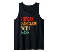 I Speak Sarcasm with Ease Funny Graphic Tank Top