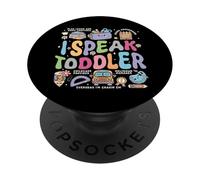I speak toddler back to school teacher PopSockets Adhesive PopGrip