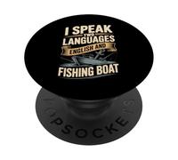 I Speak Two Languages English And Fishing Boat PopSockets Adhesive PopGrip