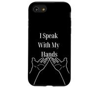 I Speak With My Hands ASL Deaf Pride Inclusive Design Case for iPhone SE (2020) / 7/8