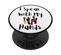 I Speak With My Hands ASL Deaf Pride Inclusive Design PopSockets Adhesive PopGrip