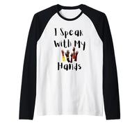 I Speak with My Hands ASL Deaf Pride Inclusive Design Raglan Baseball Tee