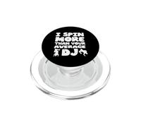 I Spin More Than Your Average DJ PopSockets PopGrip for MagSafe