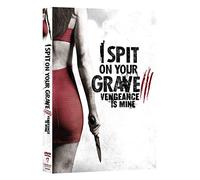 I SPIT ON YOUR GRAVE 3