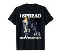 I Spread Misinformation Funny Cool Edgy Hard Skeleton Meme T-Shirt