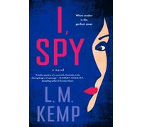 I, Spy : A Novel
