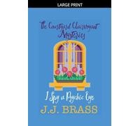 I Spy a Psychic Eye: 1 (The Courtyard Clairvoyant Mysteries)