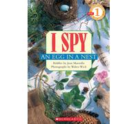 I Spy an Egg in a Nest: Scholastic Reader Level 1