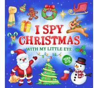 I Spy Christmas: Cute & Fun Activity Book, Stocking Stuffers for Toddlers and Kids Ages 2-5, Preschool, and Kindergarten
