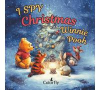 I Spy Christmas with Winnie the Pooh: A Search and Find Adventure