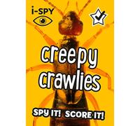 i-SPY Creepy Crawlies: Spy it! Score it! (Collins Michelin i-SPY Guides)