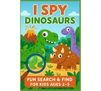 I Spy Dinosaurs: Fun Search & Find