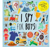 I Spy - For Boys!: A Fun Guessing Game for 3-5 Year Olds (I Spy Book Collection for Kids)