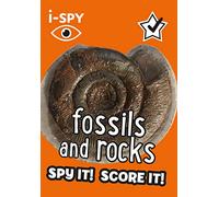 i-SPY Fossils and Rocks: Spy it! Score it! (Collins Michelin i-SPY Guides) (Paperback) Book