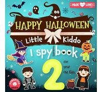 I Spy Halloween Book for 2 year old kids: Fun Holiday Counting & Puzzles Activity Book for 2 year old kids, toddlers, preschoolers (Halloween Basket Stuffers for Toddlers)