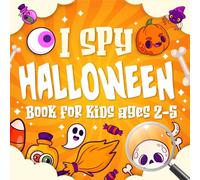 I Spy Halloween Book for Kids Ages 2-5: Cute Spooky Gifts with Fun Activity, Holiday-Themed,: Search-and-Find Games for Little Learners ( Boys & Girls ) (toddlers halloween gifts)