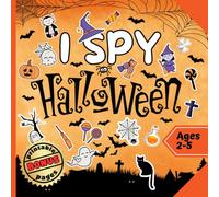 I Spy Halloween Book for Kids Ages 2-5: Spooky Guessing Games for Toddlers, Preschoolers, and Kindergarten. The Perfect Halloween Gift and Party Favor for Boys and Girls