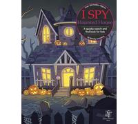 I Spy Haunted House: A spooky search and find book for kids