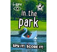 i-SPY in the Park: Spy it! Score it! (Collins Michelin i-SPY Guides)