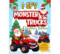 I Spy Monster Trucks Christmas Edition: A Festive Search & Find Adventure for Kids Ages 2-5, The Perfect Christmas Present for Toddlers (Spotlings Club I Spy Books For Kids)