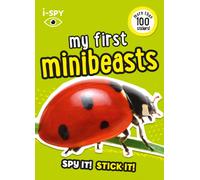i-SPY My First Minibeasts: Spy it! Stick it! (Collins - i-SPY - Paperback / sof -
