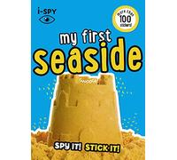 i-SPY My First Seaside: Spy it! Stick it! (Collins Michelin i-SPY Guides)