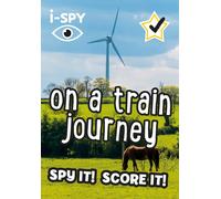 i-SPY On a Train Journey: Spy it! Score it! (Collins M - i-SPY - Paperback / sof -01/06/2022