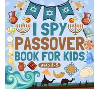I Spy Passover Book for Kids Ages 2-5: With Fun coloring pages and information about each item-Passover Interactive Picture Activity Book and Guessing ... to learn Alphabet A to Z Gift Seder table