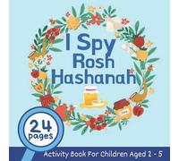 I Spy Rosh Hashanah: Celebrate Jewish New Year with this Activity Book Suitable for Children Aged 2-5