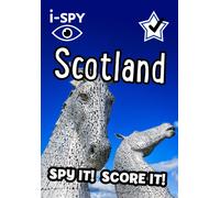 i-SPY Scotland: Spy it! Score it! (Collins Michelin i-SPY Guides)