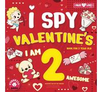I Spy Valentine's book for 2 year old: Valentine's day gift for toddlers: Search, find and count activity books for kids (Gifts for 2 year old boys and girls)