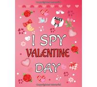 I Spy Valentine's Day Book : For Kids Ages 2-5