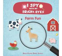 I Spy With My Bright Eyes: Farm Fun (Easy-Peasy Finds)