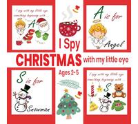 I spy with my little eye christmas for kids ages 2-5: Attractive and collaborative christmas assuming alphabet guessing game toddlers and kindergartens with a lot of funny cute stocking stuffer