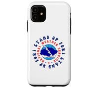 I Stand Up For National Weather Service (NWS) Supporter Case for iPhone 11