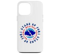 I Stand Up For National Weather Service (NWS) Supporter Case for iPhone 13 Pro Max