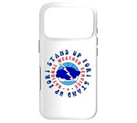 I Stand Up For National Weather Service (NWS) Supporter Case for iPhone 17 Pro