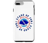 I Stand Up For National Weather Service (NWS) Supporter Case for iPhone 7 Plus/8 Plus